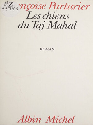 cover image of Les Chiens du Taj Mahal